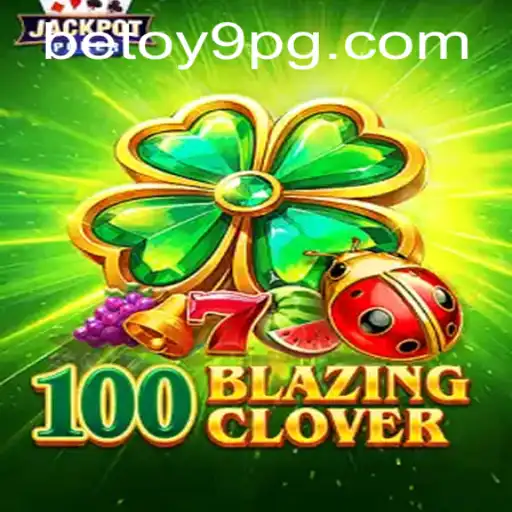 Descobrindo o Fascinante Mundo de 100BlazingClover: Experiência Única no BetOY9.com